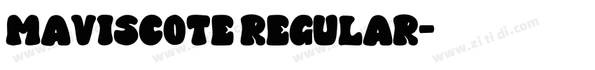 MAVISCOTE Regular字体转换